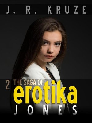 cover image of The Saga of Erotika Jones 02